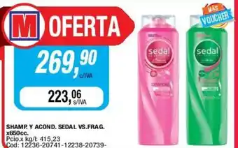 Maxiconsumo Shamp y Acond Sedal vs Frag x 660cc oferta