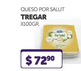La Gallega Supermercados Queso Por Salut Tregar x 100 gr oferta