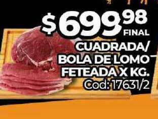 Diarco Cuadrada Bola De Lomo Feteada x kg oferta