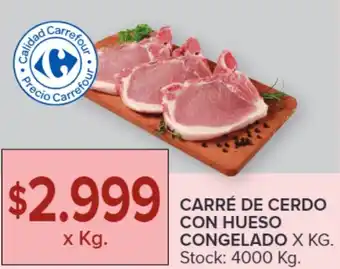 Carrefour CARRÉ DE CERDO CON HUESO CONGELADO X KG oferta