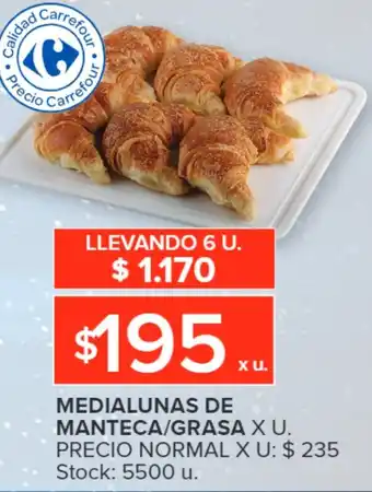 Carrefour MEDIALUNAS DE MANTECA/GRASA X U oferta