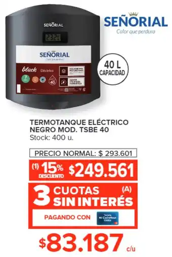Carrefour TERMOTANQUE ELÉCTRICO NEGRO MOD. TSBE 40 oferta