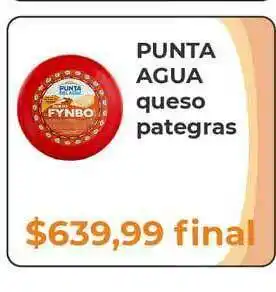 Pasos Supermercado Punta Agua Queso Pategras oferta