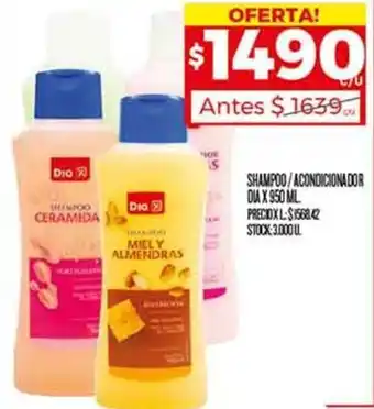 Supermercados DIA SHAMPOO/ACONDICIONADOR DIA X 950ML oferta