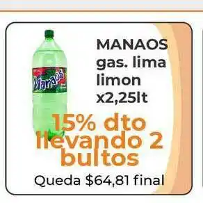 Pasos Supermercado Manaos Gas. Lima Limon x 2,25lt oferta