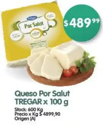 Supermercados Buenos Días Queso Por Salut TREGAR x 100g oferta