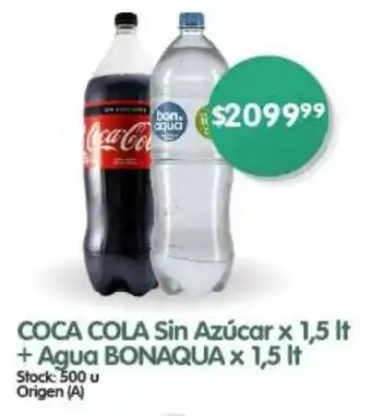 Supermercados Buenos Días COCA COLA Sin Azúcar x 1,5 It + Agua BONAQUA x 1,5 It oferta