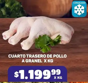 Makro CUARTO TRASERO DE POLLO A GRANEL X KG oferta