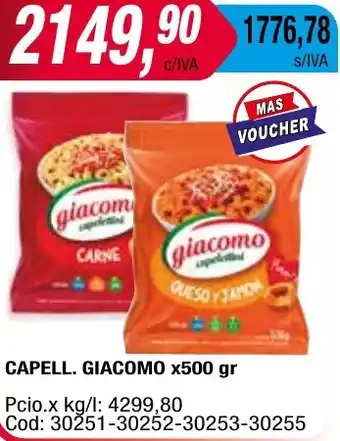 Maxiconsumo CAPELL. GIACOMO x 500gr oferta