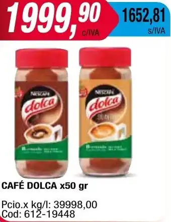 Maxiconsumo CAFÉ DOLCA x 50gr oferta