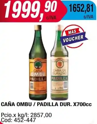 CAÑA OMBU / PADILLA DUR. x 700cc