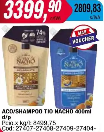 Maxiconsumo ACO/SHAMPOO TIO NACHO 400ml oferta