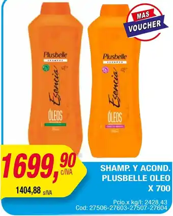 Maxiconsumo SHAMP. Y ACOND. PLUSBELLE OLEO x 700ml oferta