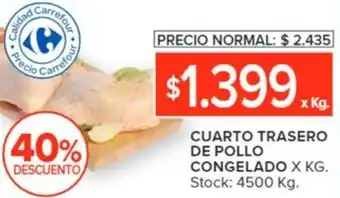 Carrefour CUARTO TRASERO DE POLLO CONGELADO X KG oferta