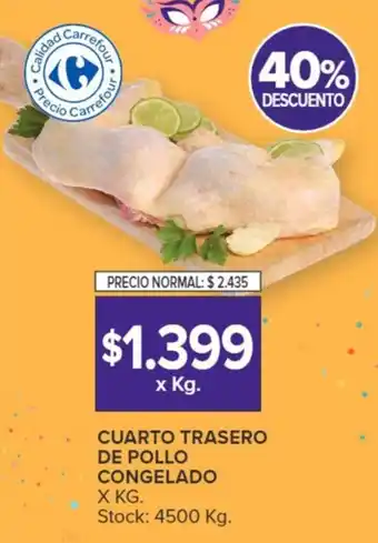 Carrefour CUARTO TRASERO DE POLLO CONGELADO X KG oferta