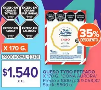 Carrefour DOÑA AURORA QUESO TYBO FETEADO X 170G oferta
