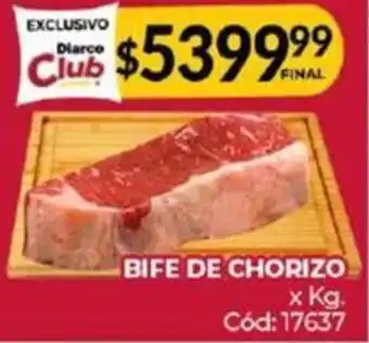Diarco BIFE DE CHORIZO x kg oferta