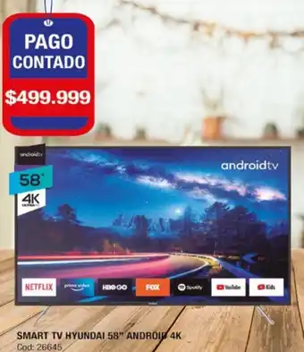 Maxiconsumo SMART TV HYUNDAI 58" ANDROID 4K oferta