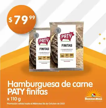 Supermercados Buenos Días Paty Hamburguesa de carne finitas x 110g oferta