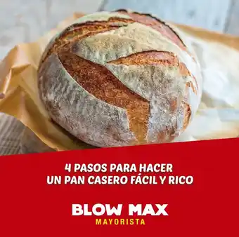 Blow Max 4 Pasos Para Hacer Un Pan Casero Fácil y Rico oferta