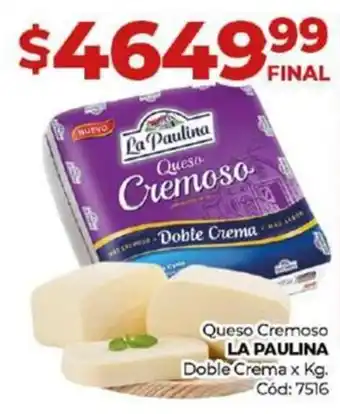 Diarco Queso Cremoso LA PAULINA Doble Crema x Kg. oferta