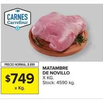 Carrefour Carrefour Matambre de Novillo x kg oferta