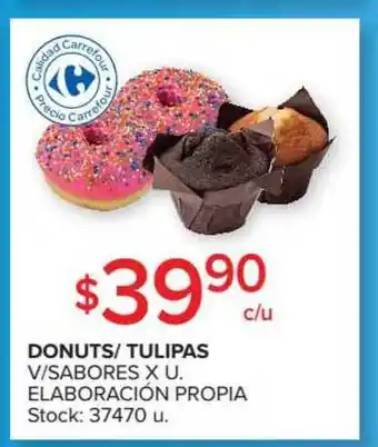 Carrefour Market Donuts- Tulipas V-sabores x U. Elaboracion Propia oferta