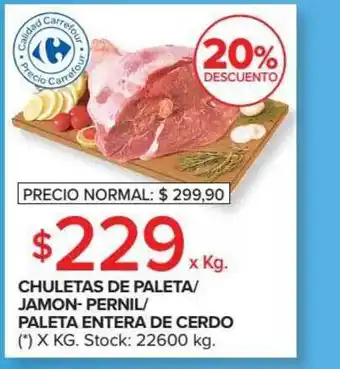Carrefour Market Chuletas De Paleta-jamon-pernil-paleta Entera De Cerdo oferta