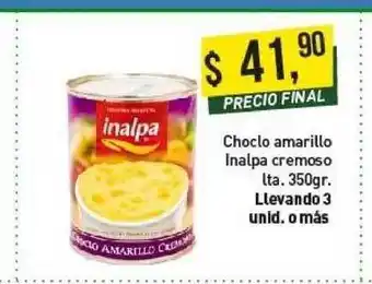 Supermercados Damesco Choclo Amarillo Inalpa Cremoso Lta. 350gr oferta