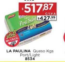 Hipermay La Paulina Queso Kgs Port-light oferta