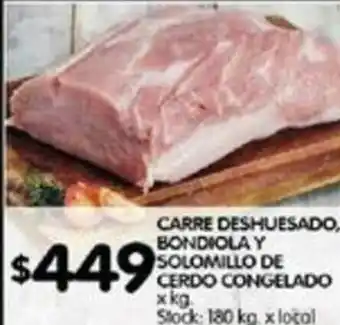 Disco Carre Deshuesado Bondiola y Solomillo De Cerdo Congelado xkg oferta