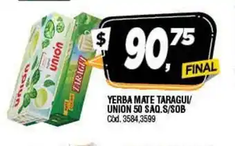 Supermercados Yaguar Taragui/Union Yerba Mate 50 Saq.S/Sob oferta