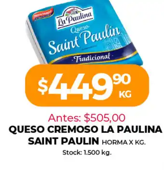 Supermercados Tadicor Saint Paulin Queso La Paulina Horma x kg oferta