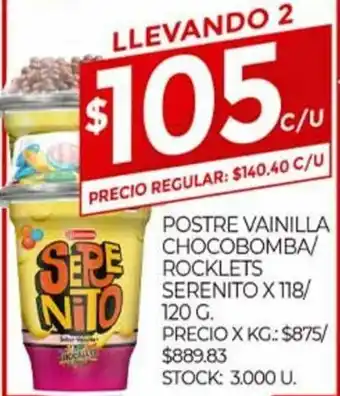 Supermercados DIA Postre Vainilla Chocobomba/Rocklets Serenito x 118/120g oferta