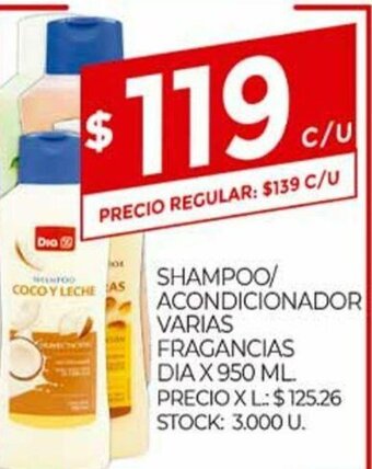 Supermercados DIA Shampoo/ Acondicionador Varias Fragancias Dia x 950ml oferta