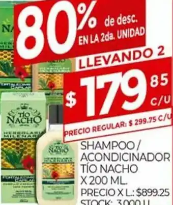 Supermercados DIA Tio Nacho Shampoo/Acondicionador x 200ml oferta