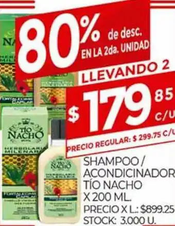 Supermercados DIA Shampoo Aconditionador Tío Nacho x 200ml oferta