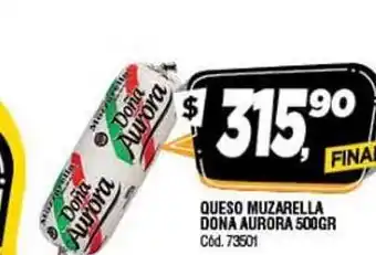 Supermercados Yaguar Dona Aurora Queso Muzarella 500gr oferta