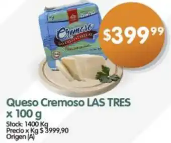 Supermercados Buenos Días Queso Cremoso LAS TRES x 100g oferta