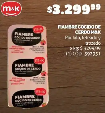 Makro FIAMBRE COCIDO DE CERDO M&K x kg oferta