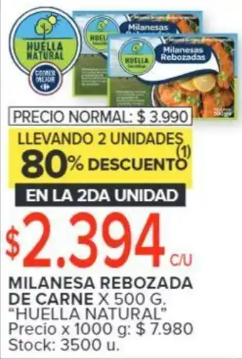 Carrefour HUELLA NATURAL MILANESA REBOZADA DE CARNE X 500G oferta