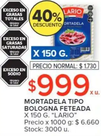 Carrefour LARIO MORTADELA TIPO BOLOGNA FETEADA X 150G oferta