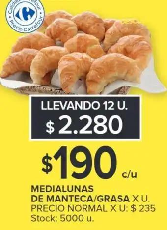 Carrefour MEDIALUNAS DE MANTECA/GRASA X U. PRECIO NORMAL X U oferta