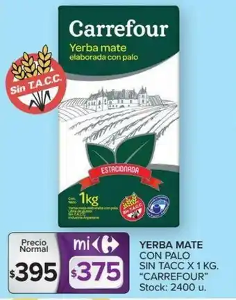 Carrefour Carrefour Yerba Mate Con Palo Sin Tacc x 1kg oferta