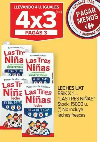 Carrefour Las Tres Niñas Leches UAT x 1l oferta