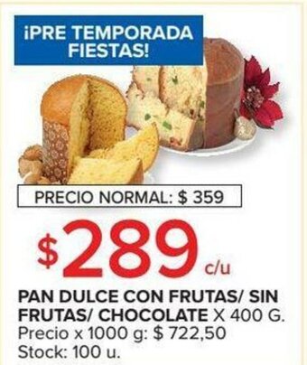 Carrefour Pan Dulce Con Frutas/Sin Frutas/Chocolate x 400g oferta