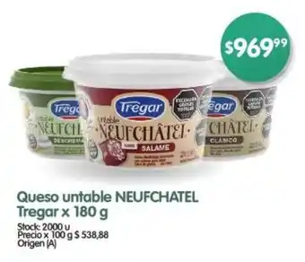 Supermercados Buenos Días Queso untable NEUFCHATEL Tregar x 180 g oferta