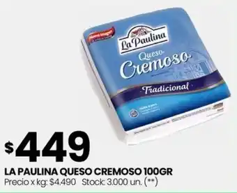 Changomas LA PAULINA QUESO CREMOSO 100GR oferta