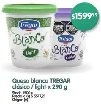 Supermercados Buenos Días Queso blanco TREGAR clásico / light x 290g oferta