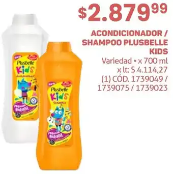 Makro ACONDICIONADOR/ SHAMPOO PLUSBELLE KIDS Variedad x 700ml oferta